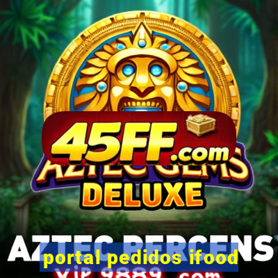 portal pedidos ifood